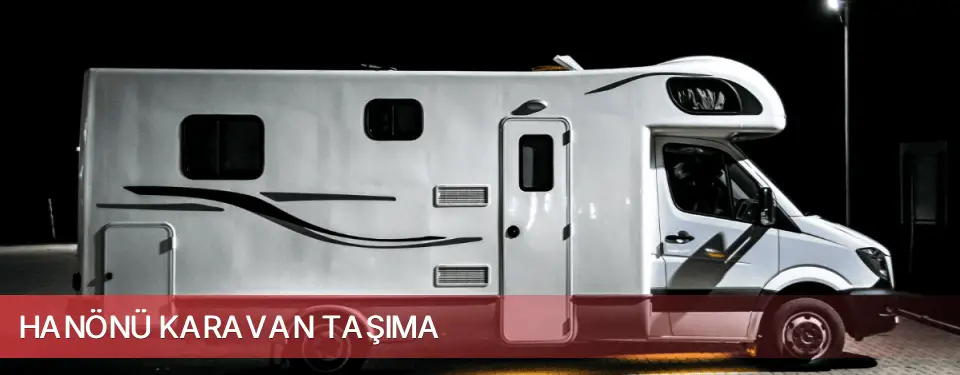 Hanönü İlçemi Karavan Taşıma